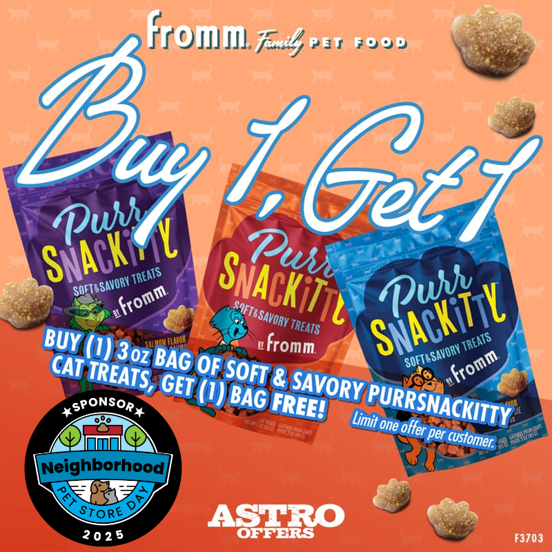 Fromm | Neighborhood Pet Store Day | Buy 1, Get 1 FREE on PurrSnackitty Cat Treats