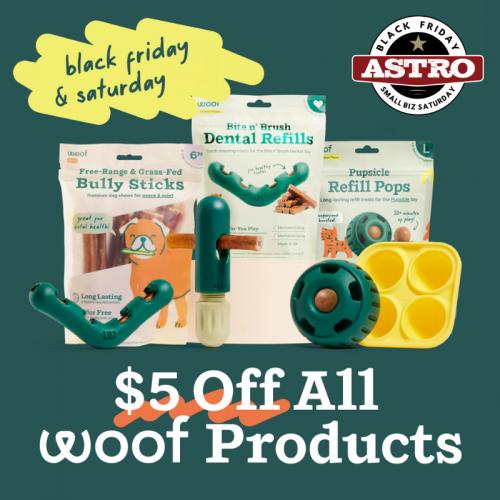 Woof | Black Friday | $5.00 OFF All Products