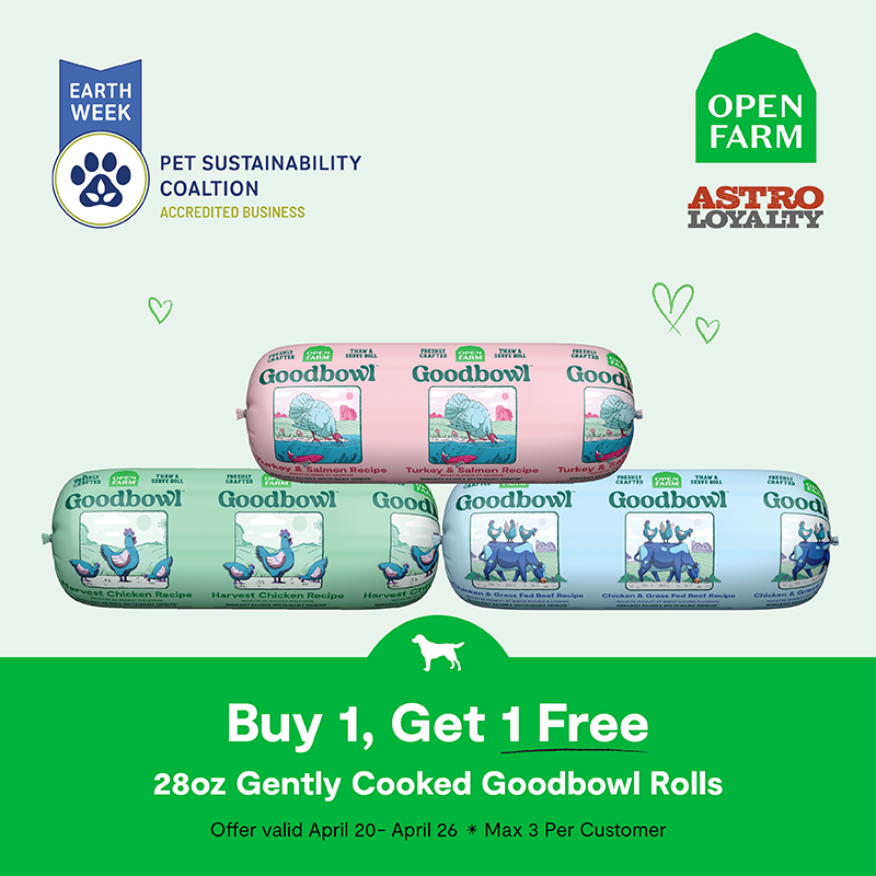 Open Farm | Earth Week - PSC | Buy 1, Get 1 FREE on 28oz Gently Cooked Goodbowl Rolls