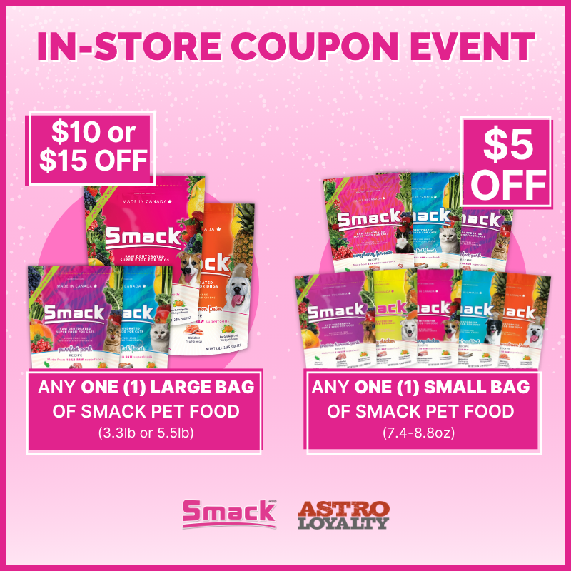 A lip-SMACKingly tasty deal! Stock up on your pet's favorite Smack recipes and keep them SMACKing their lips.