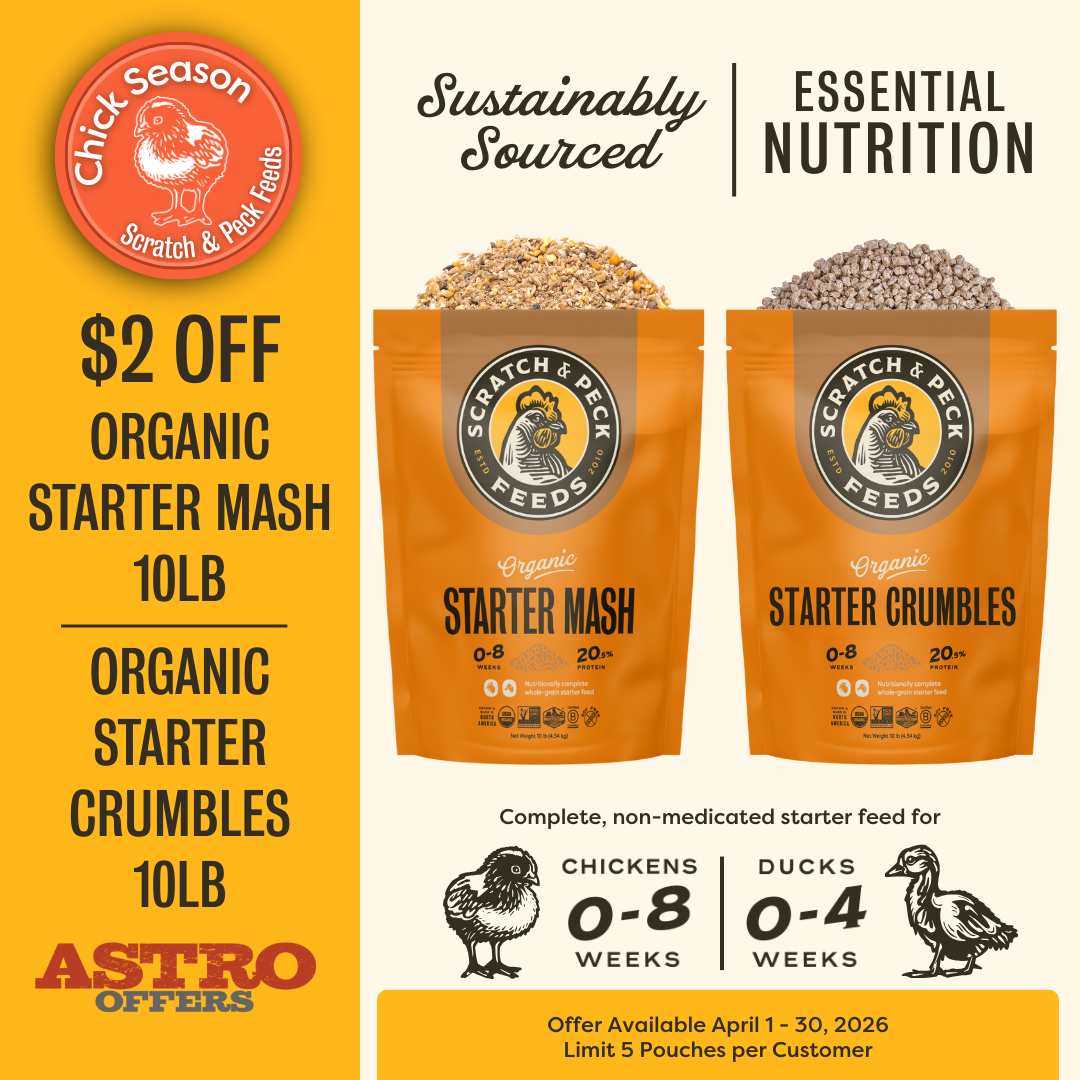 Scratch and Peck Feeds | $2.00 OFF 10lb Organic Whole Grain Starter Feeds