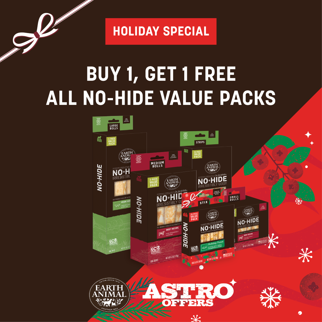 Holiday treat magic! Double up on No-Hide Value Packs - perfect for stocking stuffers or spoiling your pup. Safe, healthy chews make the season brighter. Shop December 13-25!
