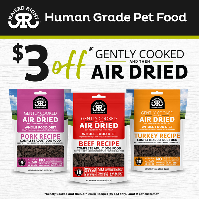 Raised Right | $3.00 OFF 1lb Air Dried