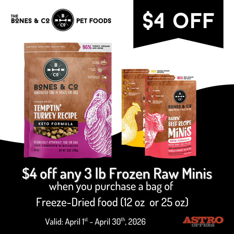 Bones & Co. | $4.00 OFF 3lb Raw Minis with Qualifying Freeze-Dried Food Purchase!