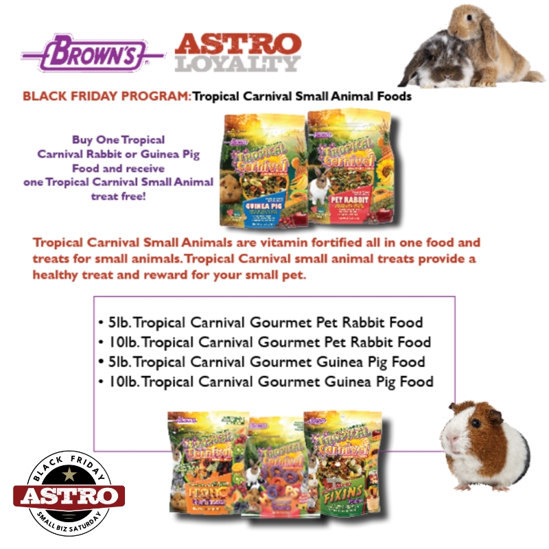 FM Brown's | Black Friday | FREE Tropical Carnival Small Animal Treat with Qualifying Food Purchase