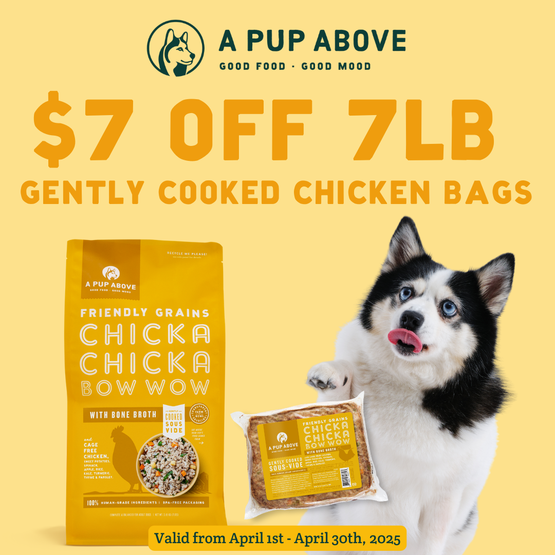 A Pup Above | $7.00 OFF 7lb Gently Cooked Chicken