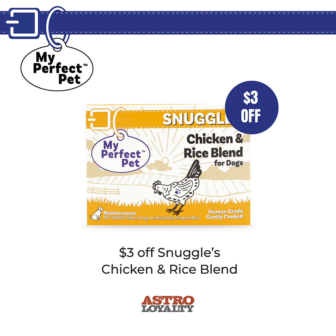 My Perfect Pet | $3.00 OFF 4lb Snuggles Chicken & Rice
