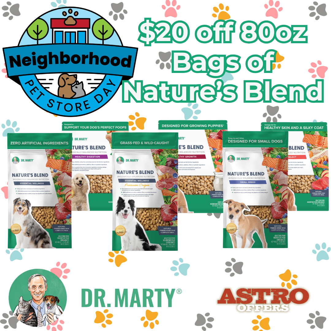 Dr. Marty's | Neighborhood Pet Store Day | $20.00 OFF 80oz Nature's Blend